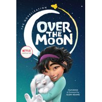 Over the Moon: The Novelization (Hardcover)