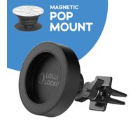 LolliLockit Magnetic Grip Car Mount for Pop Out Phone Holder, Air-Vent Socket Attachment