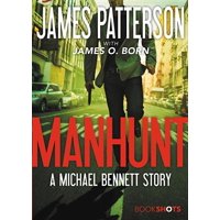 Michael Bennett Bookshots: Manhunt : A Michael Bennett Story (Series #2) (Paperback)