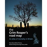 The Grim Reaper's road map : An atlas of mortality in Britain
