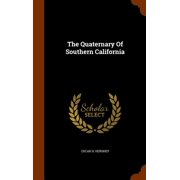 The Quaternary of Southern California
