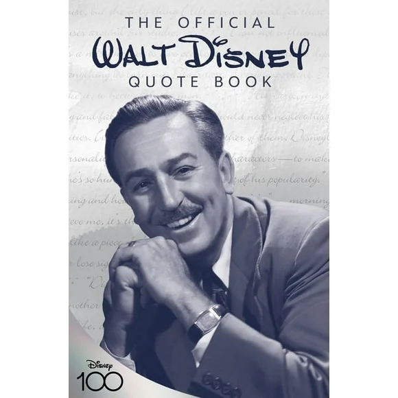 Disney Editions Deluxe: The Official Walt Disney Quote Book (Hardcover)