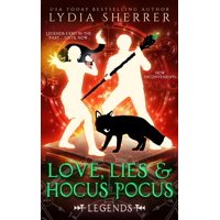 Lily Singer Adventures: Love, Lies, and Hocus Pocus Legends (Paperback)