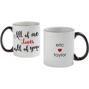 Personalized All of Me Loves All of You Coffee Mug