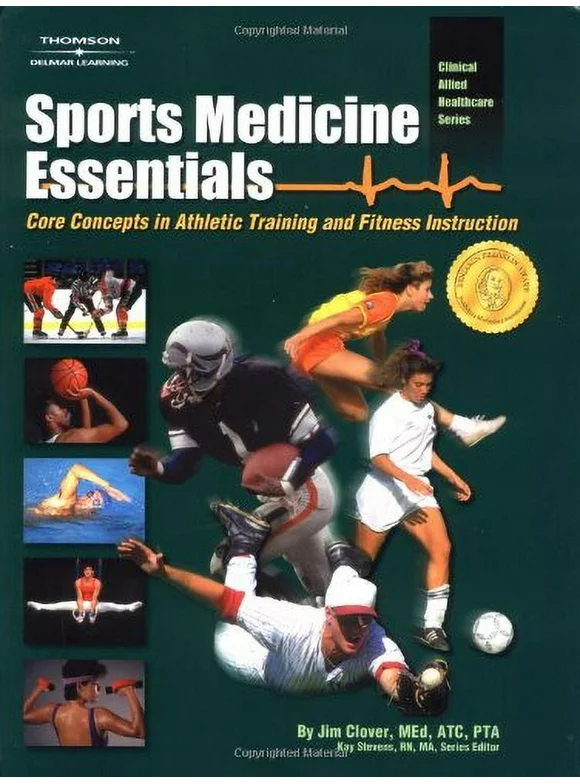 Pre-Owned Sports Medicine Essentials: Core Concepts in Athletic Training and Fitness Instruction (Clinical Allied Healthcare Series) Paperback
