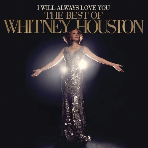 Whitney Houston - I Will Always Love You: The Best Of Whitney Houston - Pop Rock - CD