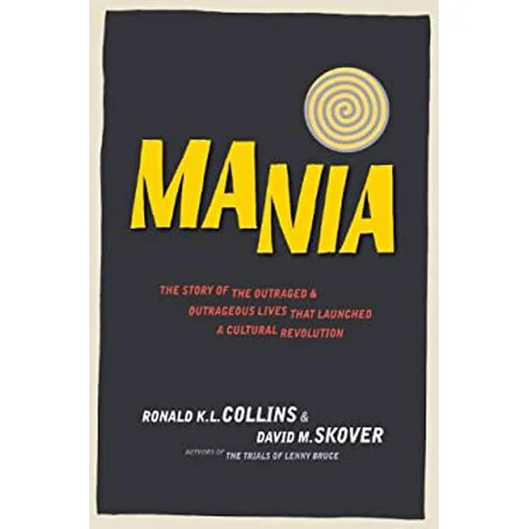 Pre-Owned Mania  Hardcover Ronald K.L. Collins, David M. Skover